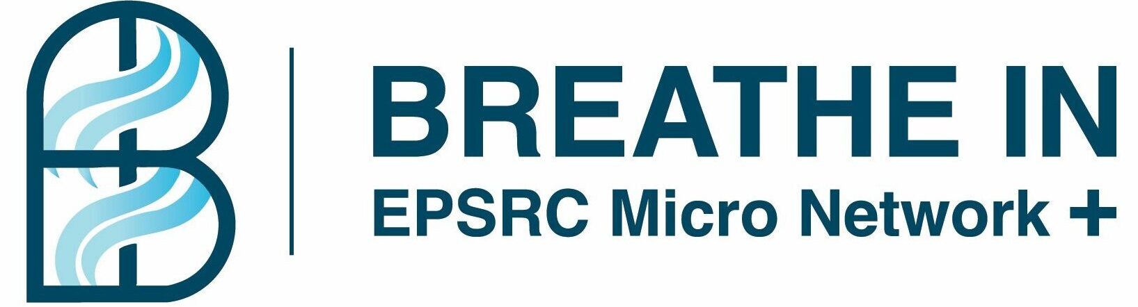 Breathe In EPSRC Micro Network+